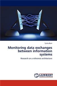 Monitoring Data Exchanges Between Information Systems