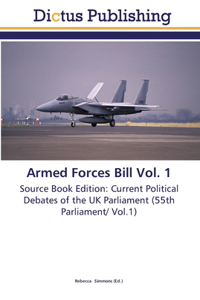 Armed Forces Bill Vol. 1