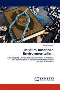 Muslim American Environmentalism