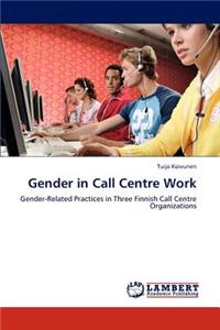 Gender in Call Centre Work