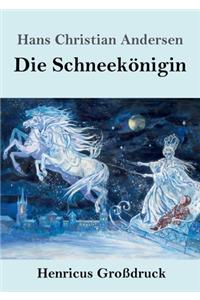 Die Schneekönigin (Großdruck)