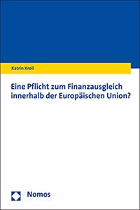 Eine Pflicht Zum Finanzausgleich Innerhalb Der Europaischen Union?