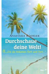 Durchschaue Deine Welt!