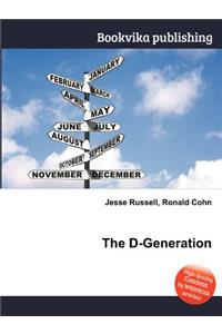 The D-Generation
