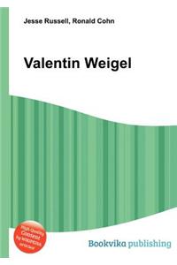 Valentin Weigel