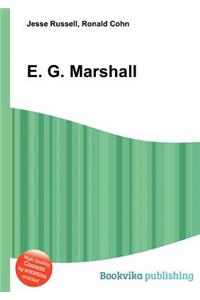 E. G. Marshall