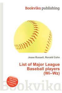 List of Major League Baseball Players (Wi-Wz)