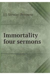 Immortality four sermons
