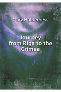 Journey from Riga to the Crimea