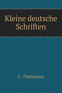 Kleine Deutsche Schriften