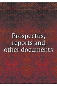 Prospectus, Reports and Other Documents