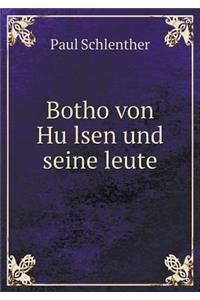 Botho von Hülsen und seine leute