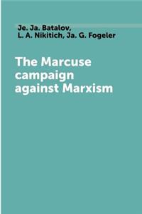 Hike Marcuse Against Marxism