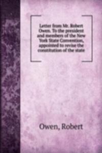 LETTER FROM MR. ROBERT OWEN. TO THE PRE