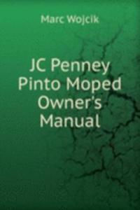 JC Penney Pinto Moped Owner's Manual