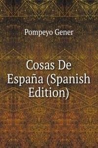 Cosas De Espana (Spanish Edition)