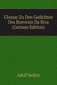 Glossar Zu Den Gedichten Des Bonvesin Da Riva (German Edition)