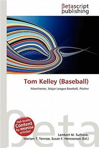 Tom Kelley (Baseball)