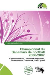 Championnat Du Danemark de Football 2006-2007