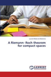 Riemann- Roch theorem for compact spaces