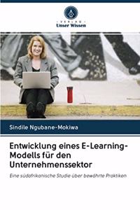 Entwicklung eines E-Learning-Modells für den Unternehmenssektor