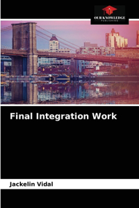 Final Integration Work