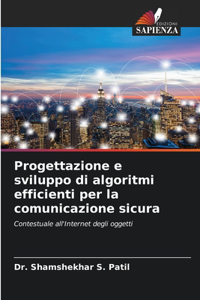 Progettazione e sviluppo di algoritmi efficienti per la comunicazione sicura