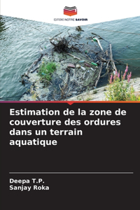 Estimation de la zone de couverture des ordures dans un terrain aquatique