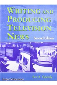 Writing & Producing Television News