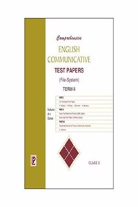 Comprehensive English Communicative Test Papers (File-System) Term-Ii X