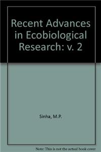 Recent Advances in Ecobiological Research: v. 2
