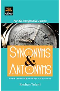 For All Competitive Exams Synonyms & Antonyms Essential|Intermediate|Advanced Super Nuts Exam Corner