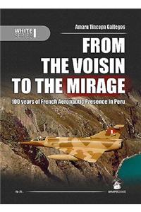 From the Voisin to the Mirage