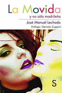 La Movida y no solo madrilena
