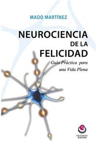 Neurociencia de la Felicidad