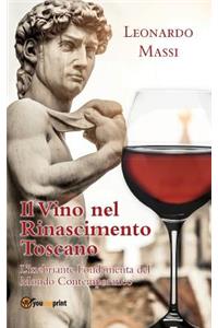 Il vino nel rinascimento toscano