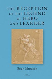 Reception of the Legend of Hero and Leander