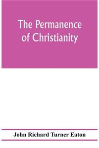 The permanence of Christianity