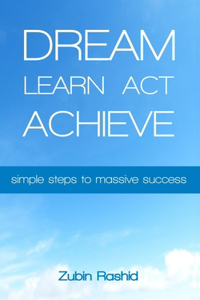 Dream Learn Act Achieve