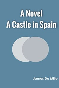 Castle in Spain A Novel