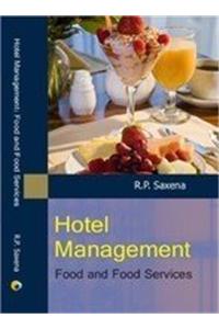 Hotel Management: Food and Food Services