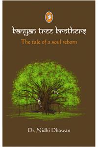 Banyan Tree Brothers