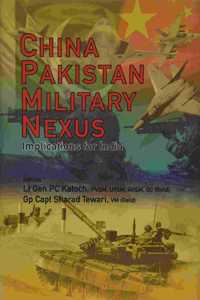 China Pakistan Military Nexus