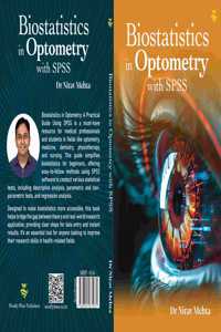 Biostatistics in Optometry with SPSS, Practical Guide for Medical Professionals, Statistical Analysis Textbook