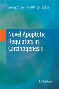 Novel Apoptotic Regulators in Carcinogenesis