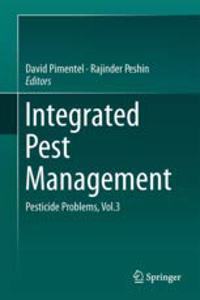 Integrated Pest Management: Pesticide Problems, Volume 3 [Paperback] David Pimenteli Et.Al.