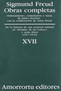 Obras Completas - Tomo XVII de La Historia de Una Neurosis Infantil
