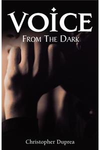 Voice From the Dark
