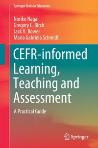 Cefr-Informed Learning, Teaching and Assessment