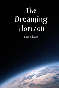 The Dreaming Horizon